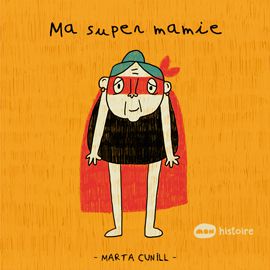 Ma super mamie