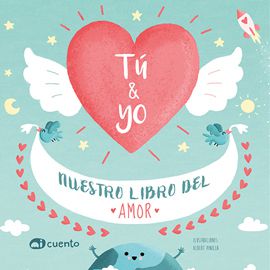 Tú y yo. Nuestro libro del amor